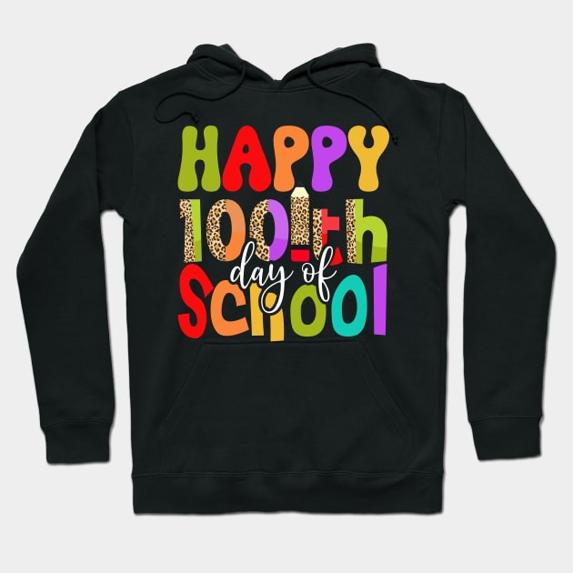 Funny 100th Day of School Teachers Kids Child Happy 100 Days Hoodie by uglygiftideas